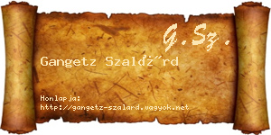 Gangetz Szalárd névjegykártya